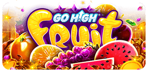 Go High Fruit